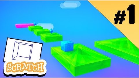 3D Platformer in Scratch - The Basics (#1)