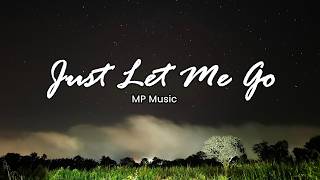 MP Music - Just Let Me Go