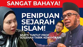 Penulis Arab Tak Tahu Tentang Isteri Nabi Muhammad?!  Nak reka Kisah Sejarah? Prof Solehah vs Mufti