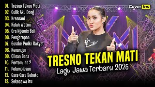 Yeni Inka - Tresno Tekan Mati | Full Album Lagu Jawa Terbaru 2025 (Dangdut Koplo)