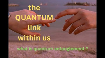 Quantum Entanglement.”Spooky Action At A Distance”