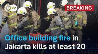 Thumbnail for Fire in office building kills at least 20 people in Indonesia's capital Jakarta | DW News