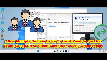 How To Automatically Allow Domain Users to Access RDP on All Computers via Group Policy