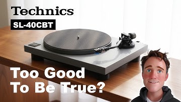 A Pro Turntable at a Budget Price? Technics SL-40CBT Review