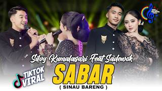 Silvy Kumalasari Feat Sadewok - Sabar | Duh Sayang Ngapuntene Saestu