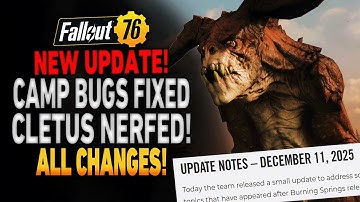 NEW Fallout 76 Hotfix - Pets FIXED, Cletus NERFED & CAMP Bugs Squashed!