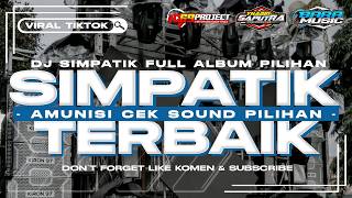 DJ CEK SOUND SIMPATIK FULL ALBUM RANA DUKA ANDALAN IMA PRODUCTION MIDDLE NULUP VIRAL TIKTOK TERBARU