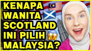 WHY a SCOTTISH GIRL MOVED to MALAYSIA 5 YEARS ago?! 😱🏴󠁧󠁢󠁳󠁣󠁴󠁿🇲🇾