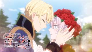 He is Literally Flirting with Death | May I Ask for One Final Thing?