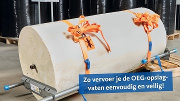 Stapsgewijze instructies: zo vervoer je de OEG-opslagvaten eenvoudig en veilig!
