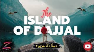 Dajjal Series | The Island Of Dajjal EPISODE 1 | Zen Tv| Urdu/Hindi