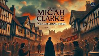 Micah Clarke - Tome II 📜⚔️ Par Arthur Conan Doyle