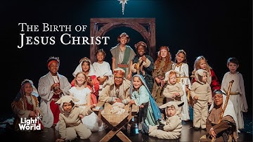 The First Christmas Story, Retold by Children | The Birth of Jesus Christ