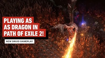 Path of Exile 2: New Druid Class Gameplay - Play as a Dragon!