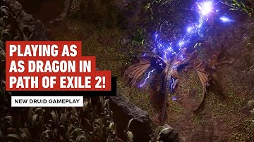 Path of Exile 2: New Druid Class Gameplay - Play as a Dragon!