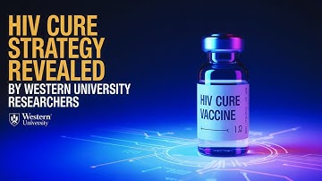 HIV Cure Strategy Revealed by Western University Researchers