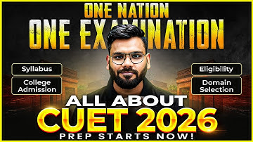 All About CUET 2026 | Eligibility, Exam Pattern, Syllabus, Colleges, Cutoff & Strategy