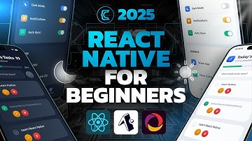 React Native Tutorial for Absolute Beginners - Build a Mobile App in 2 Hours