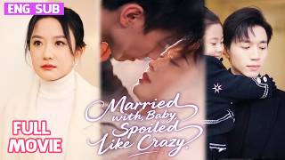 ENGSUB|She Married a Stranger for Her Kid. Only to Find He’s a CEO Who Denies Them Nothing! 💍👶💕