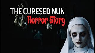 The Cursed Nun Horror Story [Creepy Story]