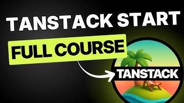 TanStack Start Full Course - Build and Deploy a Production-Ready Full Stack App