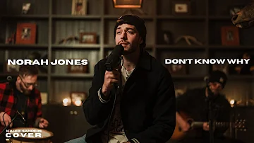 Norah Jones - Dont Know Why (Kaleb Sanders Cover)