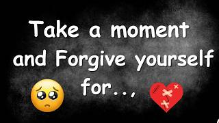 Take a moment and Forgive your...,| Love Facts | Quotes