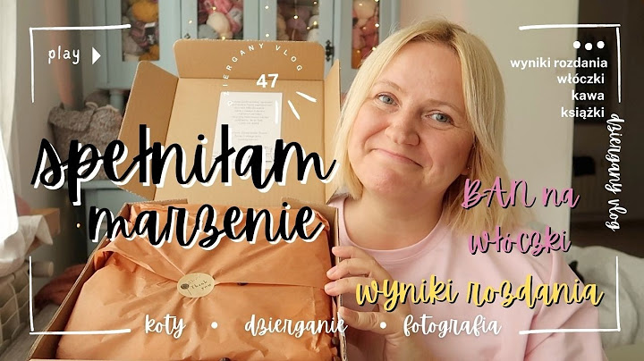 wyniki rozdania 🌟spełnione marzenie🌟BAN NA WŁÓCZKI? + ręcznie farbowane cuda | dziergany vlog #47