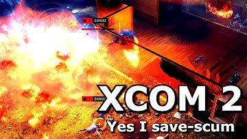 XCOM 2 Review from a Filthy SAVE SCUMMER