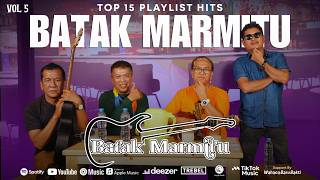 Batak Marmitu Top 15 Playlist Hits Vol.5 | Akustik Batak Cover By Batak Marmitu