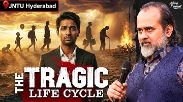 Why Every Human Journey Ends in the Same Tragic Way || Acharya Prashant, JNTU Hyderabad (2025)