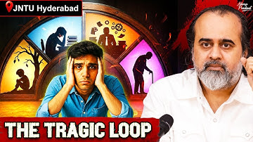 Why Every Human Journey Ends in the Same Tragic Way || Acharya Prashant, JNTU Hyderabad (2025)