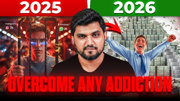How to Overcome any bad addiction !