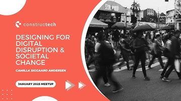 Designing for Digital Disruption & Societal Change