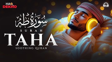 Surah Taha سورة طه IUltimate Calm & Deep Sleep Quran for Healing Nights | Haq Dekho #surahtaha