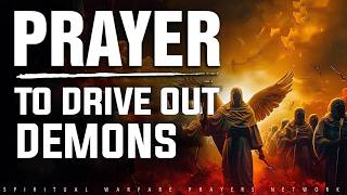 Spiritual Warfare Prayers To Bind Demonic Forces In Your Family (PRAY ALONG)