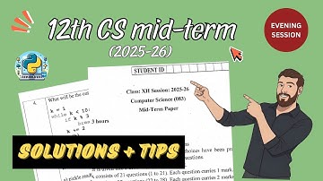 12th 2025-26 Mid-term paper -  evening session | Detailed Solution and Tips for examination