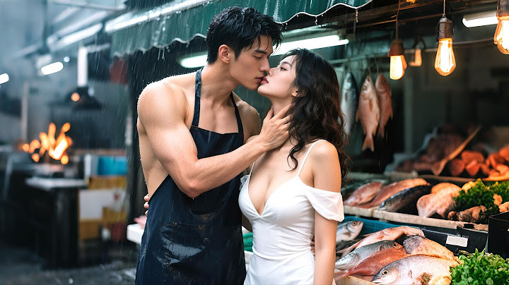 Fish seller makes actress wait! Wife cheats - he's richest heir! Secretary kneels "husband"!
