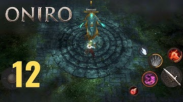 Oniro Action RPG Mobile Gameplay Walkthrough The Catacombs 3 Ending (Android, iOS) #12