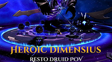 Heroic Dimensius - Resto Druid POV