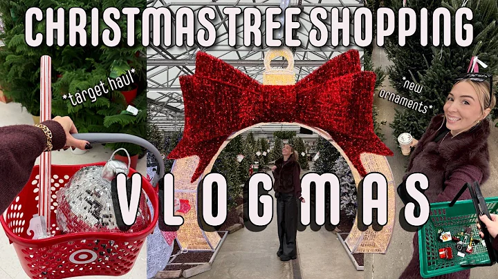 Getting in The Christmas Mood: Tree shopping + Target Haul | Vlogmas Day 6