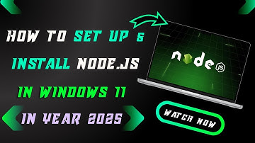How to Install and Set Up Node.js on Windows 11 (Step-by-Step Guide 2025)