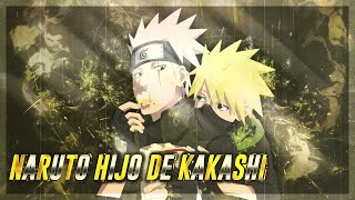 Naruto Hatake| ¿Que Hubiera Pasado Si Naruto Era Adoptado Por Kakashi?|  (Cap 10, 11 y 12)