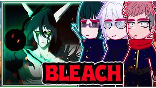 ||Jujutsu Kaisen reacting to BLEACH|| \\🇧🇷/🇺🇲// ◆Bielly - Inagaki