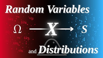 Random Variables and Distributions - The Basics Explained