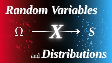 Random Variables and Distributions - The Basics Explained