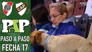 💣✨ ¡EL INSOLITO! PASO A PASO RIVER PLATE VS PLATENSE DE LA FECHA 17 ¡IMPERDIBLE!