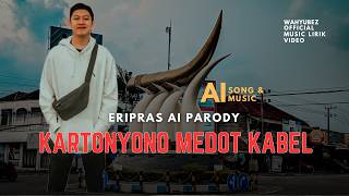 KARTONYONO MEDOT KABEL-ERIPRAS | PARODY | AI MUSIC & SONG | SUNO