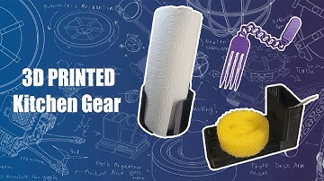 Three Useful Kitchen 3D Prints