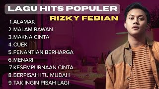 Full Album Rizky Febian - Kalau Ada 9 Nyawa (Alamak) | Kumpulan Lagu Hits & Romantis Terbaik 2025